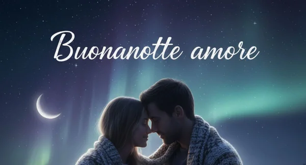 Immagine per Buonanotte Venerdì 12 Settembre 2025: Frasi e Immagini